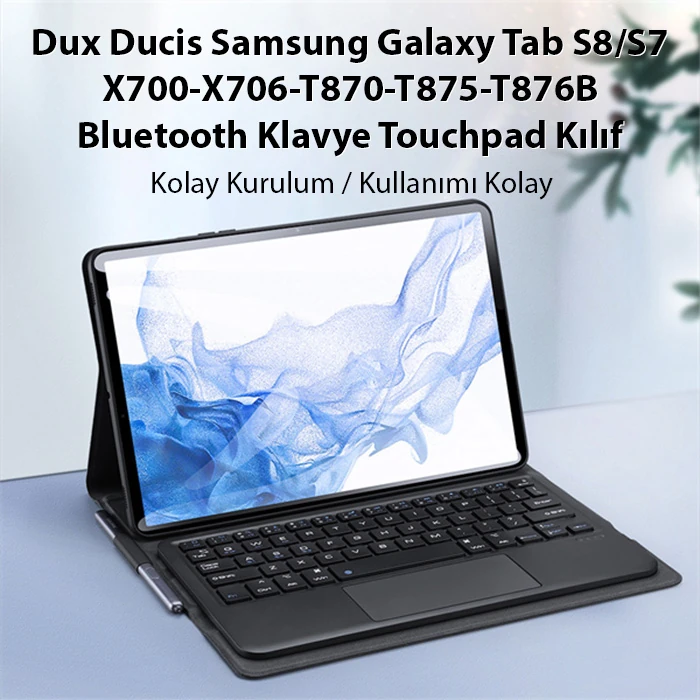 Dux Ducis SM Galaxy Tab S8/S7 Bluetooth Klavye Touchpad Kılıf X700-X706-T870-T875-T876B